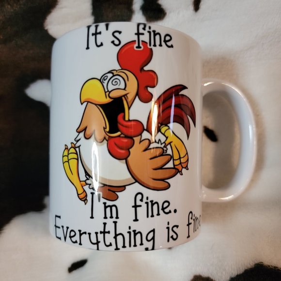 Chicken Everything is Fine Funny 11oz Ceramic Coffee Mug Tea Cup - Picture 2 of 6